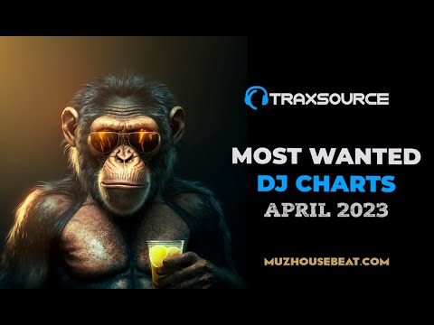 Most Wanted Tracks & Releases on Traxsource April 2023