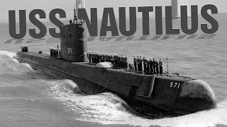 USS Nautilus - Tàu Ngầm Hạt Nhân Đầu Tiên Của Loài Người