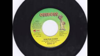 Ward 21 - Run for Cover (OSS BOSS)