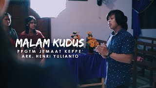Download lagu MALAM KUDUS - Paduan Suara PPGTM Jemaat Keppe' (Arsm: A. Henri Yulianto) mp3 Download lagu MALAM KUDUS - Paduan Suara PPGTM Jemaat Keppe' (Arsm: A. Henri Yulianto) mp3