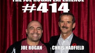 Joe Rogan Experience #414 - Cmdr. Chris Hadfield