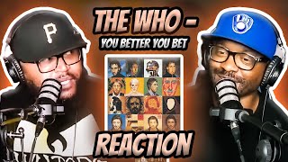 The Who - You Better You Bet (REACTION) #thewho #reaction #trending