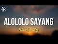 Alololo Sayang Niken Salindry LIRIK