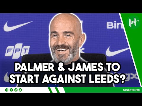 Palmer & Reece James to START against Leeds? | Enzo Maresca | Leeds v Chelsea