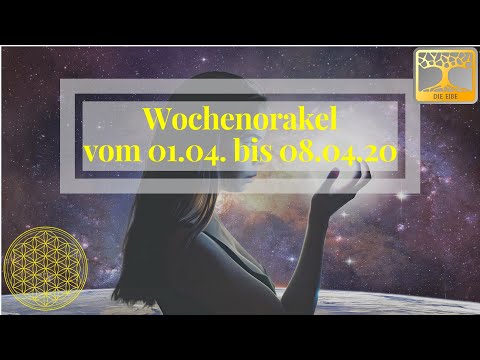 Wochenorakel 01.04. bis 08.04.20 / Vollmond in der Waage