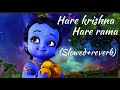 Hare krishna hare rama(Slowed+Reverb) | Jubin nautiyal | T-Series | Krishna Janmashtami Special |