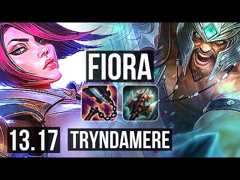 FIORA vs TRYNDAMERE (TOP) | 6 solo kills, 8/1/1, 400+ games | KR Master | 13.17