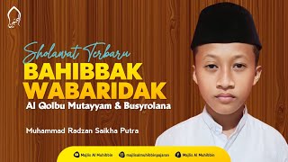 Download lagu BAHIBBAK WABARIDAK - RADZAN - MAJLIS AL MUHIBBIN  - PAJARAN mp3 Download lagu BAHIBBAK WABARIDAK - RADZAN - MAJLIS AL MUHIBBIN  - PAJARAN mp3