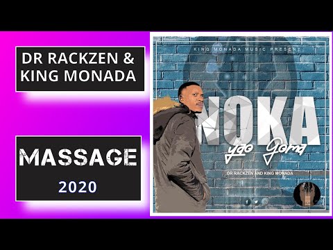 Dr Rackzen & King Monada - Massage (Album 2020)