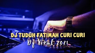 Download lagu DJ FATIMAH ,CURI CURI VIRAL 2021 mp3