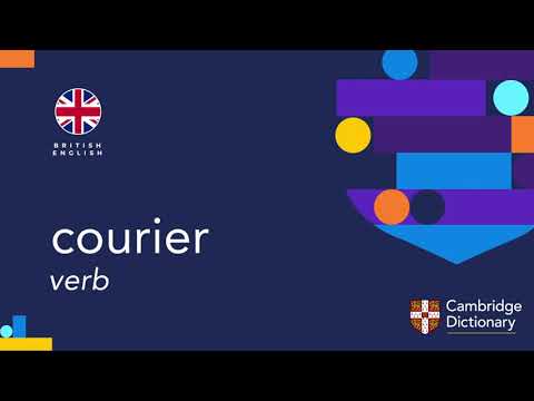 How to pronounce courier (verb) | British English and American English pronunciation