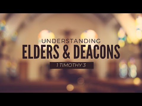 The Role of Deacons // 1 Tim 3:8-13