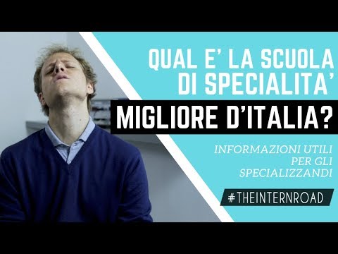 "QUAL È LA SCUOLA DI SPECIALITÀ MIGLIORE PER...?'" - Domanda sbagliata! - #theinternroad