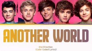 One Direction - Another World (Color Coded Lyrics)