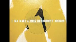 I Can Make A Mess - Connected