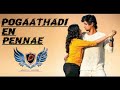 Pogaathadi En Pennae Official Music Video Samir Ahmed Fl
