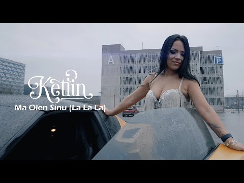 Ketlin - Ma Olen Sinu (La La La)