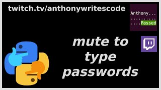 (stream faq) why you should mute to type passwords