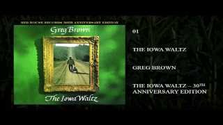 Greg Brown - The Iowa Waltz