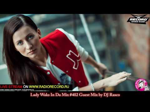 Lady Waks In Da Mix #402 [26-10-2016] Guest Mix by DJ Rasco