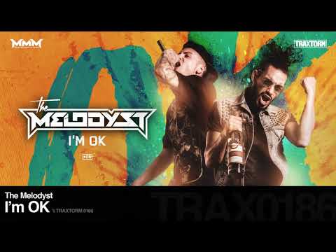 The Melodyst - I'm OK