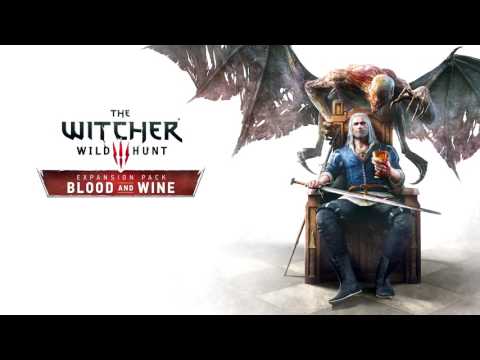 The Witcher 3: Wild Hunt - Blood and Wine - Full Soundtrack [OST]