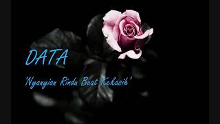 Download lagu DATA - ' Nyanyian Rindu Buat Kekasih ' - | YouTube Music mp3 Download lagu DATA - ' Nyanyian Rindu Buat Kekasih ' - | YouTube Music mp3