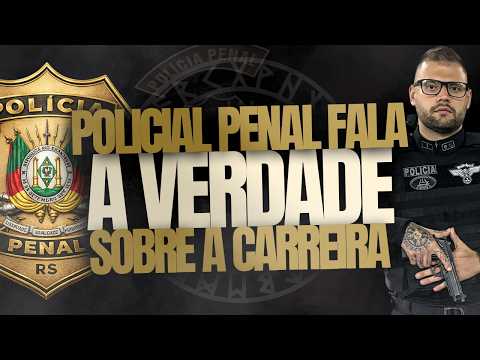 A GRANDE VERDADE SOBRE A CARREIRA POLÍCIA PENAL RIO GRANDE DO SUL | EDITAL CONCURSO PPRS 2026