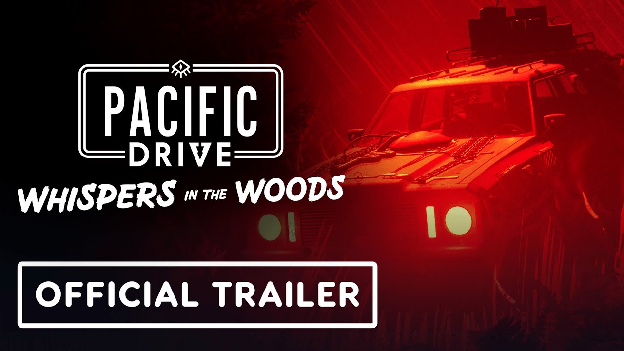 Pacific Drive - Official 'Whispers in the Woods' DLC Reveal Trailer