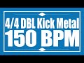 150 BPM Double Kick METAL 4 4 Drum Track Metronome Drum Beat