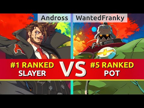GGST ▰ Andross (#1 Ranked Slayer) vs WantedFranky (#5 Ranked Potemkin). High Level Gameplay