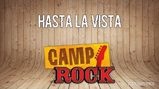 Camp Rock - Hasta La Vista (Lyric Video) HD