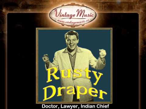 Rusty Draper -- Doctor, Lawyer, Indian Chief