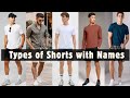 Different Types Of Shorts For Men With Names 2025