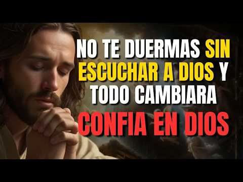 200 DIOS TE DICE HOY： ESCUCHA ESTO ANTES DE DORMIR, MI VOZ TE DARÁ PAZ Y DESCANSO