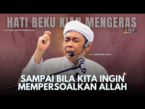 USTAZ AHMAD RIZAM - BAGAIMANA MELEMBUTKAN HATI YANG BEKU