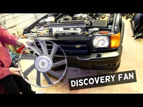 LAND ROVER DISCOVERY RADIATOR FAN CLUTCH REMOVAL REPLACEMENT