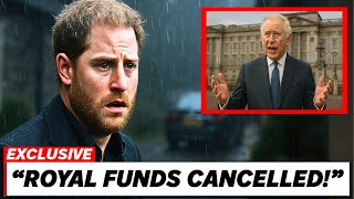 Prince Harry BLINDSIDED After King Charles YANKS His Royal Allowance!