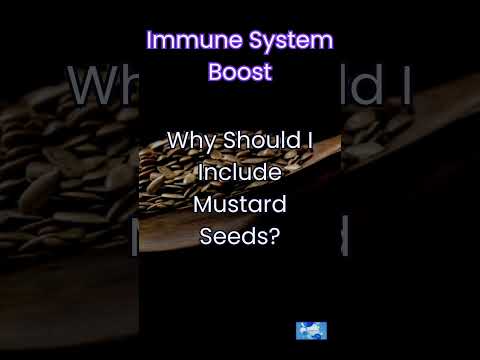 Why Should I Include Mustard Seeds?