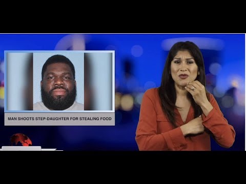 Man shoots step-daughter for stealing food (ASL - 5.3.19)