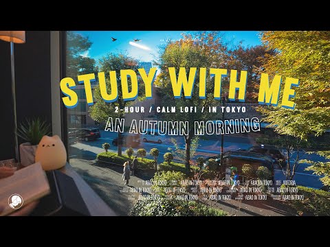 2-HOUR STUDY WITH ME 🍂 / calm lofi / Golden Morning in Tokyo / Pomodoro 25-5
