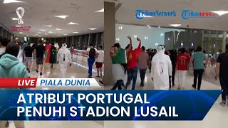 PIALA DUNIA 2022: Atribut Portugal Penuhi Stadion Lusail