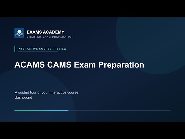 Preview of ACAMS Certified Anti-Money Laundering Specialist (CAMS)