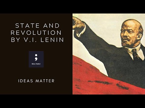 Ep. 10 The State and Revolution by V.I. Lenin