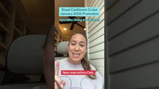 New Royal Caribbean Promotion for January 2026 | Free Specialty Dining Explained