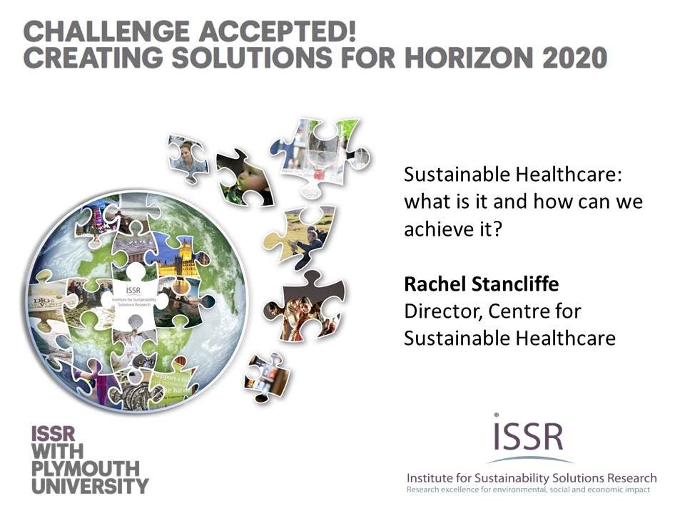 Sustainable Healthcare: what is it and how can we achieve it? -- Rachel Stancliffe