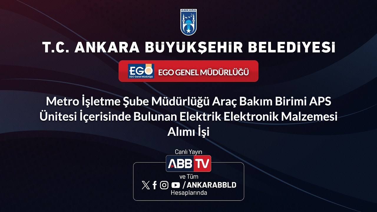 EGO-Metro İşletme Şube Md. Araç Bakım Birimi APSÜnitesi İçerisinde Bulunan Elektrik ElektronikMalzem