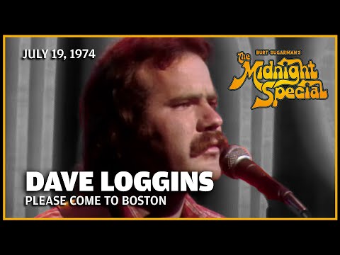 Please Come to Boston - Dave Loggins | The Midnight Special