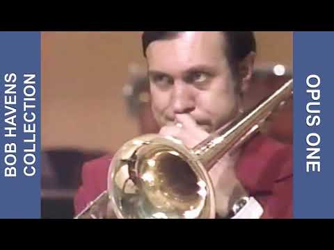 Bob Haven: "Opus One" - Jazz Trombone Feature in this Tommy Dorsey Hit