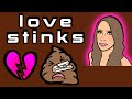 LOVE STINKS yeah yeah 💔 send THIS to a friend with no context, or use it for your edits